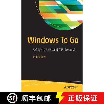 【3-4周达】Windows To Go : A Guide for Users and IT Professionals [9781484221334]