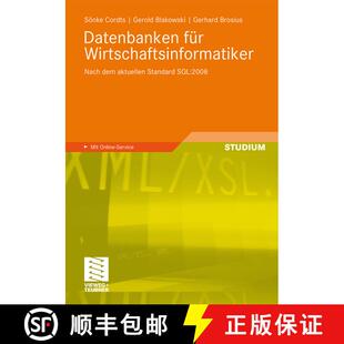 【3-4周达】Datenbanken für Wirtschaftsinformatiker: Nach dem aktuellen Standard SQL:2008 [9783834813824]