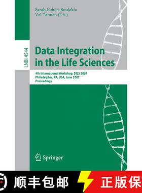 【3-4周达】Data Integration in the Life Sciences : 4th International Workshop, DILS 2007, Philadelphi... [9783540732549]