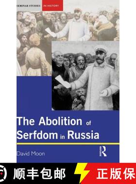 【3-4周达】The the Abolition of Serfdom in Russia: 1762-1907 [9781138135864]
