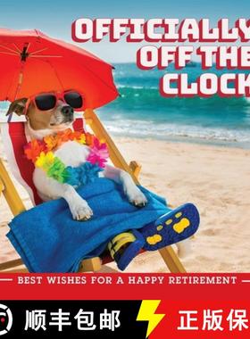 【3-4周达】Officially Off the Clock: Best Wishes for a Happy Retirement [9781646040438]