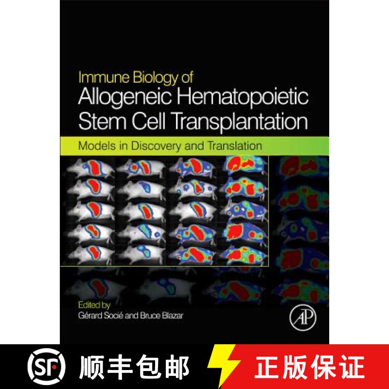 【3-4周达】Immune Biology of Allogeneic Hematopoietic Stem Cell Transplantation: Models in Discovery ... [9780124160040]