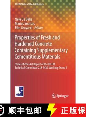 【3-4周达】Properties of Fresh and Hardened Concrete Containing Supplementary Cementitious Materials:... [9783319706054]