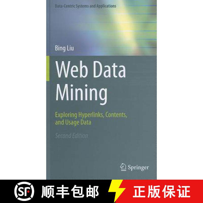 【3-4周达】Web Data Mining : Exploring Hyperlinks, Contents, and Usage Data [9783642194597]