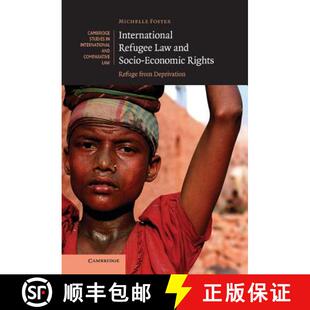 【3-4周达】精装 International Refugee Law and Socio-Economic Rights: Refuge from Deprivation - Intern... [9780521870177]