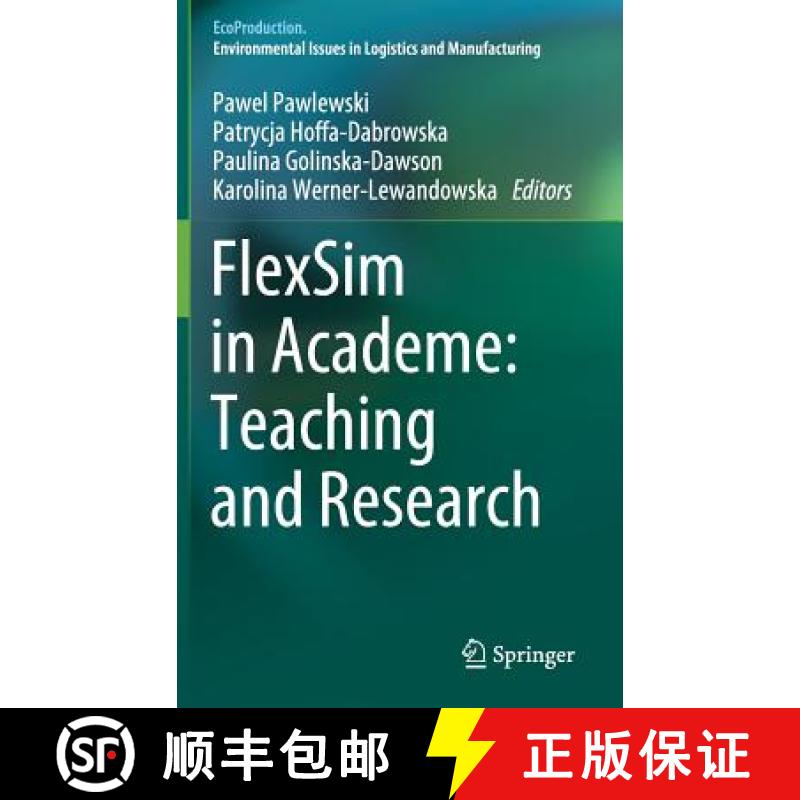 【3-4周达】FlexSim in Academe: Teaching and Research [9783030045180]