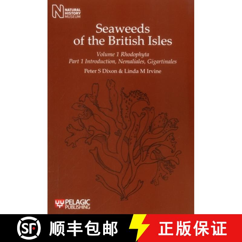 【2-3周达】Seaweeds of the British Isles: Rhodophyta. Introduction, Nemaliales, Gigartinales - Seawee... [9781907807084]