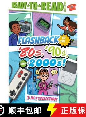 【3-4周达】Flashback to the . . . '80's, '90s, and 2000s!: Flashback to the . . . Awesome '80s!; Flas... [9781665947633]