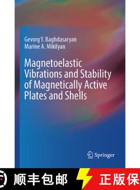 【3-4周达】Magnetoelastic Vibrations and Stability of Magnetically Active Plates and Shells [9783031603099]