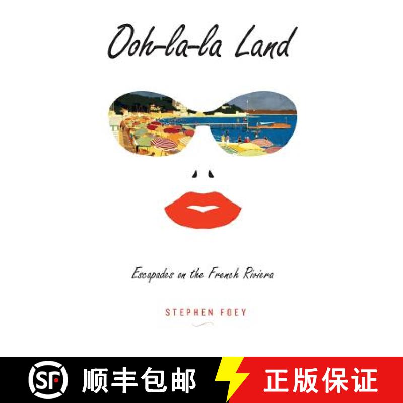 【3-4周达】Ooh-la-la Land: Escapades on the French Riviera [9780969388913]