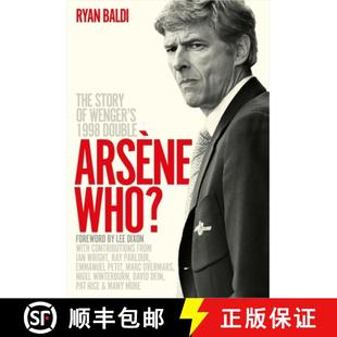 The Wenger Double Arsène 1998 4周达 9781788404549 Who? Story