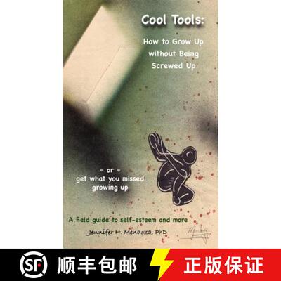 【3-4周达】Cool Tools: How to Grow Up without Being Screwed Up  Or get what you missed growing up - A... [9781614931300]