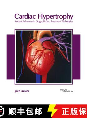 预订 Cardiac Hypertrophy: Recent Advances in Diagnosis and Treatment Techniques [9781632418418]
