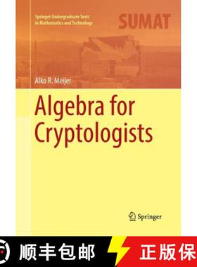 【3-4周达】Algebra for Cryptologists (Softcover reprint of the original 1st ed. 2016) [9783319807997]