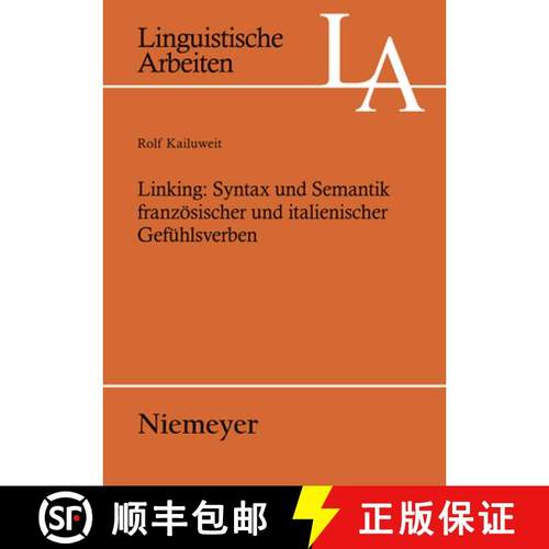 预订 Linking: Syntax und Semantik franzoesischer und italienischer Gefuhlsverben [9783484304932]