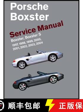 预订 Porsche Boxster, Boxster S Service Manual: 1997, 1998, 1999, 2000, 2001, 2002, 2003, 2004: 2.5 L... [9780837616452]