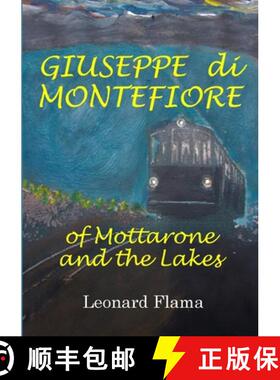 预订 GIUSEPPE di MONTEFIORE of Mottarone and the Lakes [9780244559175]