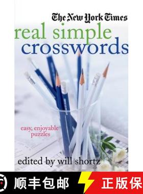 【3-4周达】The New York Times Real Simple Crosswords: Easy, Enjoyable Puzzles [9780312382544]