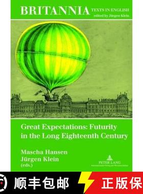 预订 Great Expectations: Futurity in the Long Eighteenth Century [9783631620076]