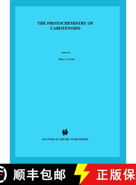 【3-4周达】精装 The Photochemistry of Carotenoids (Advances in Photosynthesis and Respiration) [9780792359425]