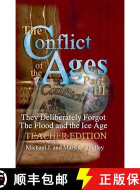 【3-4周达】The Conflict of the Ages Teacher III They Deliberately Forgot The Flood and the Ice Age [9798224606474]