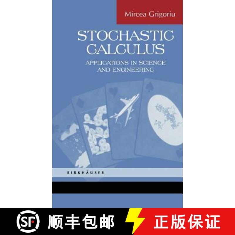 【3-4周达】Stochastic Calculus : Applications in Science and Engineering [9780817642426]