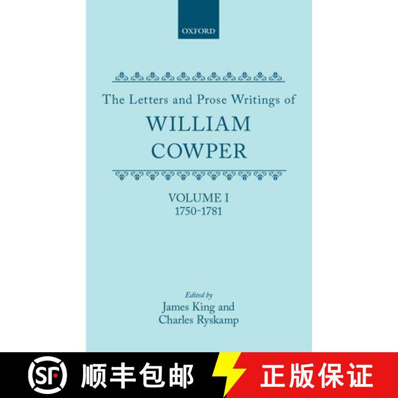 【3-4周达】Letters and Prose Writings of William Cowper: Volume I: Adelphi and Lettters 1750-1781 - T... [9780198118633]