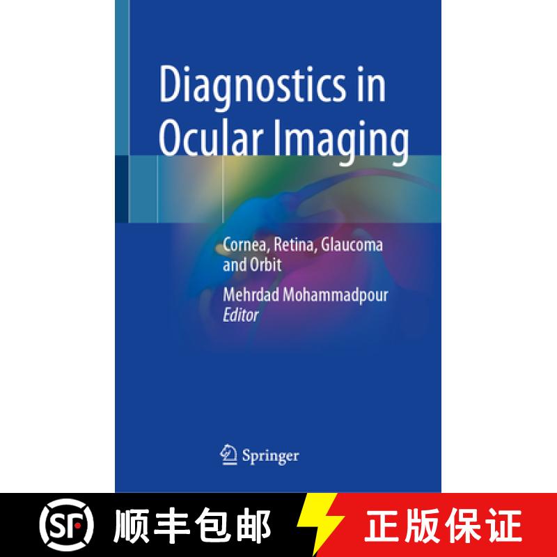 【3-4周达】Diagnostics in Ocular Imaging: Cornea, Retina, Glaucoma and Orbit [9783030548629]