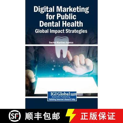 【3-4周达】精装 Digital Marketing for Public Dental Health: Global Impact Strategies [9798337388946]