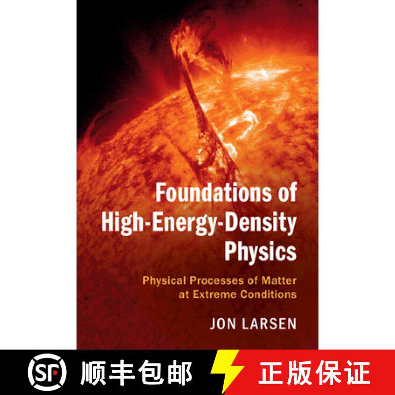 【3-4周达】精装 Foundations of High-Energy-Density Physics: Physical Processes of Matter at Extreme C... [9781107124110]