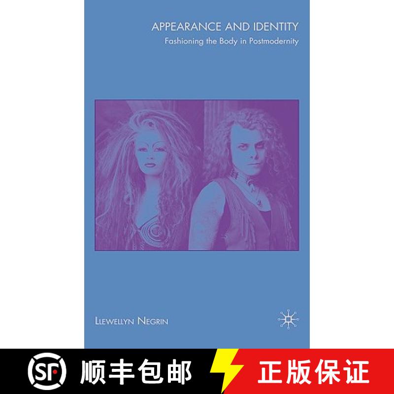 【4周达】Appearance and Identity: Fashioning the Body in Postmodernity [9780230607620]
