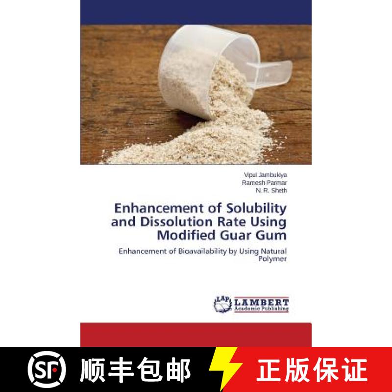 预订 Enhancement of Solubility and Dissolution Rate Using Modified Guar Gum [9783659337536]