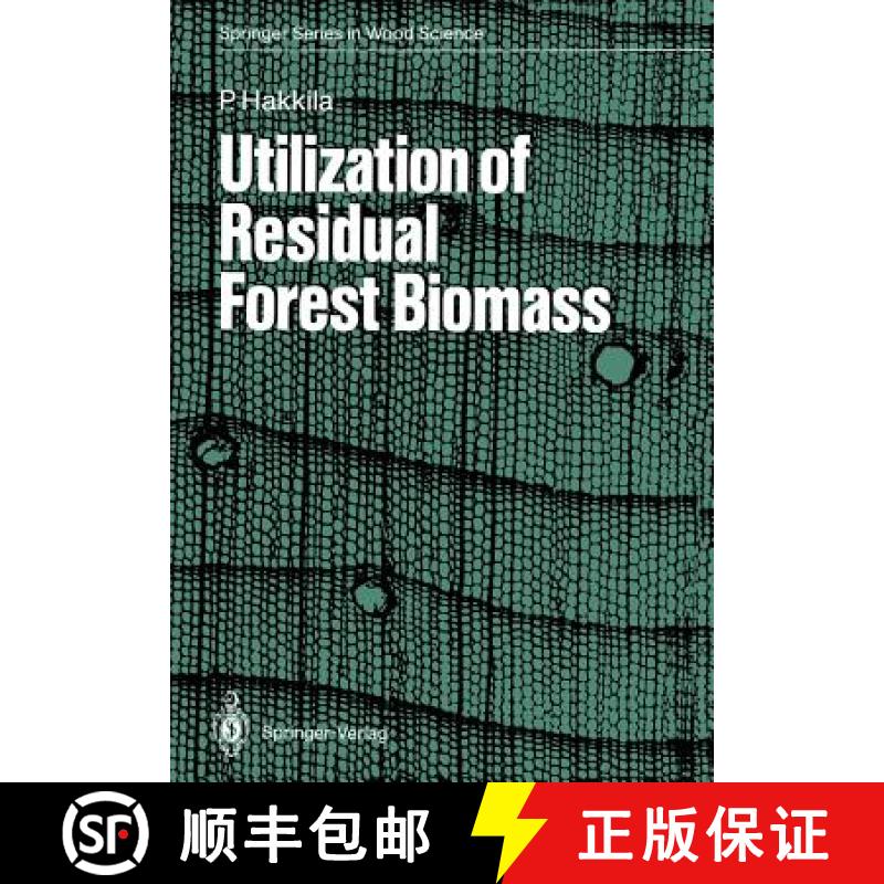 【3-4周达】Utilization of Residual Forest Biomass [9783642740749]