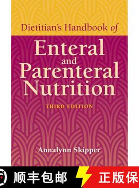 【3-4周达】Dietitian's Handbook of Enteral and Parenteral Nutrition: . [9780763742904]