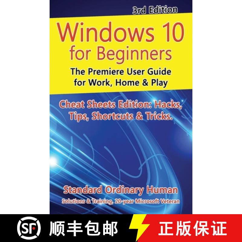 预订 Windows 10 for Beginners. Revised & Expanded 3rd Edition: The Premiere User Guide for Work, Home... [9781666002119]