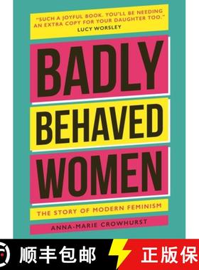 【3-4周达】Badly Behaved Women: The History of Modern Feminism [9781802792362]