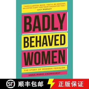 Modern 9781802792362 Badly The History Women 4周达 Behaved Feminism