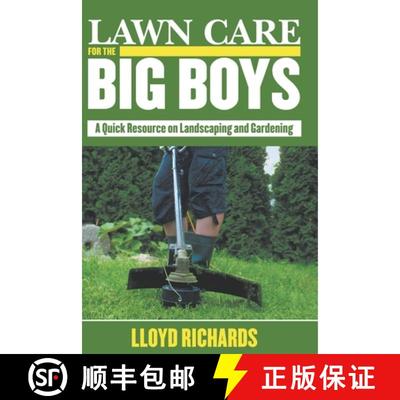 【3-4周达】Lawn Care for the Big Boys: A Quick Resource on Landscaping and Gardening [9798869458193]