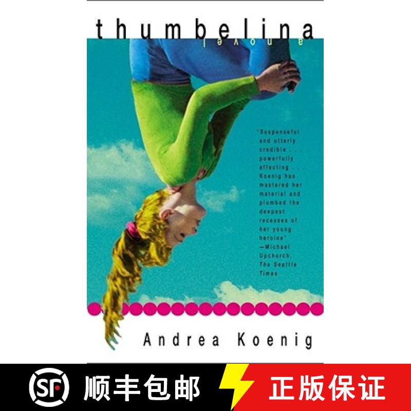 【3-4周达】Thumbelina: A Novel [9780684850078]