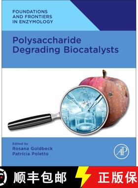 【3-4周达】Polysaccharide Degrading Biocatalysts [9780323999861]