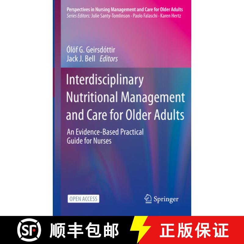 【3-4周达】Interdisciplinary Nutritional Management and Care for Older Adults: An Evidence-Based Prac... [9783030638917]