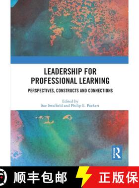【3-4周达】Leadership for Professional Learning: Perspectives, Constructs and Connections [9781032412986]