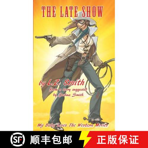 【3-4周达】The Late Show: My Baby Loves the Western Movies [9780985209728]