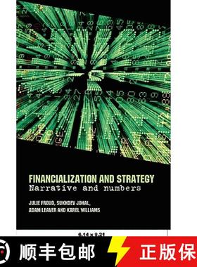 【3-4周达】Financialization and Strategy : Narrative and Numbers [9780415334181]