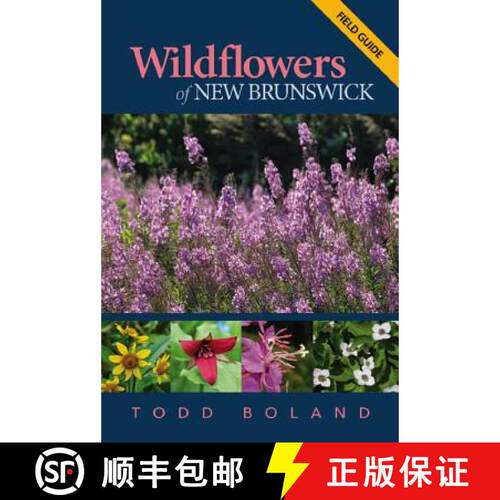 【3-4周达】Wildflowers of New Brunswick: Field Guide [9781927099490]