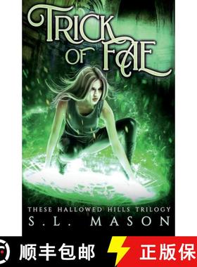 预订 Trick of Fae: It's a contest with one rule: compete to live. New Adult Urban Fantasy - Fairy Tal... [9781734120202]