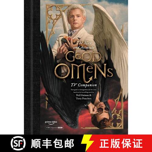 【3-4周达】精装 The Nice and Accurate Good Omens TV Companion: Your guide to Armageddon and the serie... [9780062898357]