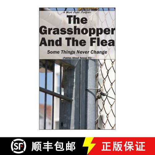 【3-4周达】The Grasshopper And The Flea: Some Things Never Change [9780692370612]