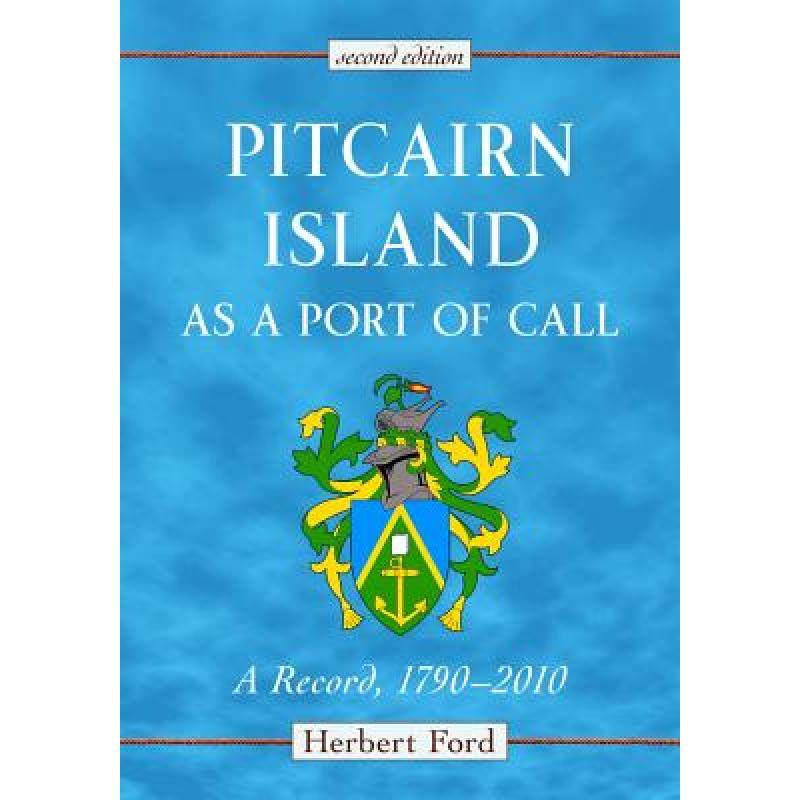 【4周达】pitcairn island as a port of call: a record, 1790-2010