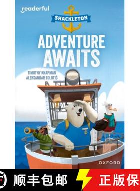 【3-4周达】Readerful Independent Library: Oxford Reading Level 8: Shackleton · Adventure Awaits [9781382041164]